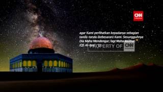 CNN Indonesia - Memperingati Isra Mi'raj Nabi Muhammad SAW 1438 Hijriah