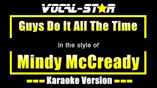 Guys Do It All The Time Karaoke | Mindy McCready Karaoke Version
