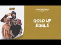 Gold Up & Bugle - Flowaz (Lyric Video)