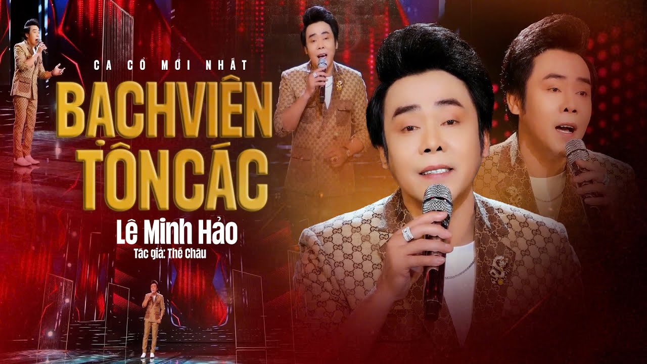Lê Minh Hảo lên câu vọng cổ hơi dài MIÊN MAN khiến khán giả say đắm bài tân cổ BẠCH VIÊN TÔN CÁC