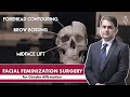 Facial Feminization Surgery for Gender Affirmation | FFS Explained