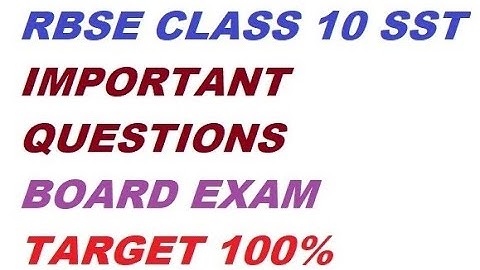 RBSE CLASS 10 SST BOARD EXAM 2020-2021 IMPORTANT QUESTONS