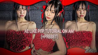AE LIKE PFP TUTORIAL ON ALIGHT MOTION (+PRESET) | AE LIKE PFP TUTORIAL 