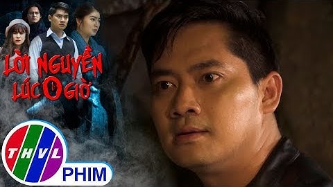 Đẹp trai thì có gì sai, đẹp trai mà ác còn ai bên chàng? | Lời nguyền lúc 0 giờ