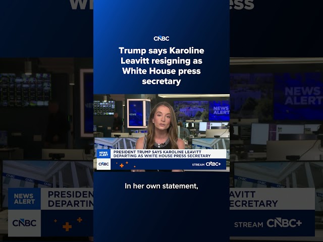 Trump says Karoline Leavitt resigning as White House press secretary
