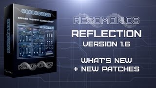 Reflection 1.6 -  What's New & New Patch Demo