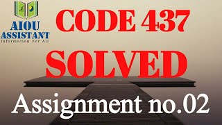 aiou solved Assignment autumn 2020 || code code 437