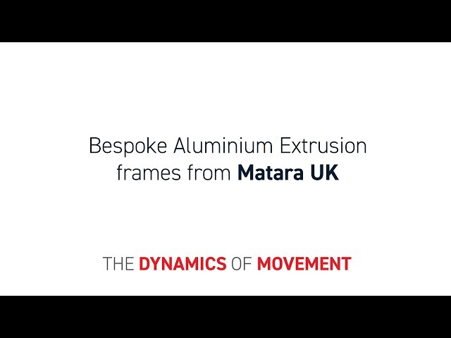 Bespoke Aluminium Extrusion Frames From Matara
