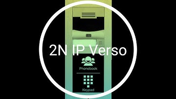How to Integrate 2N IP Verso with 2N Indoor Compact and Grandstream GSC3570 – Step-by-Step Guide