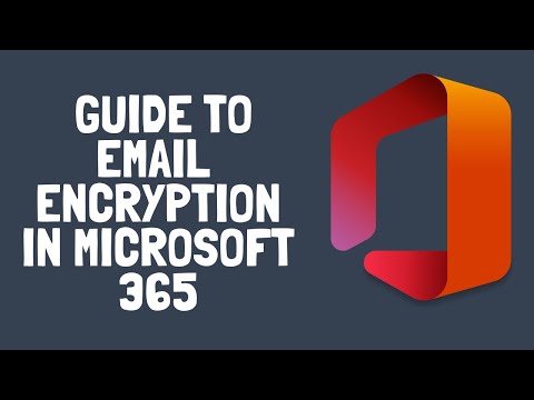 How to Use Email Encryption in Microsoft 365