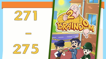 Braindom 2: Brain Teaser Games Levels 271 - 275 Solutions