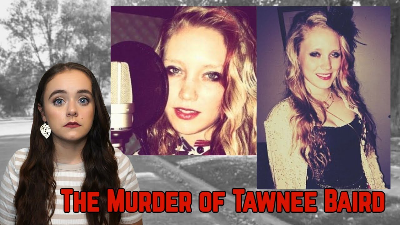 SOLVED The Murder of Tawnee Baird YouTube