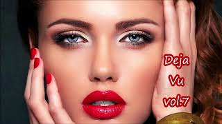 Deep House Non Stop # Deja Vu vol.7