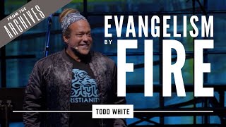 Evangelism by Fire - Todd White