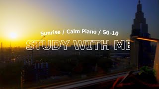 🌄5-hour STUDY WITH ME 📚 / pomodoro (50/10) /🎹 Calm piano / Sunrise / Deep Focus music / study music♪