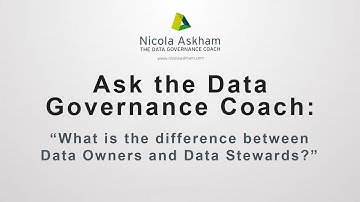 What is the difference between Data Owners and Data Stewards?