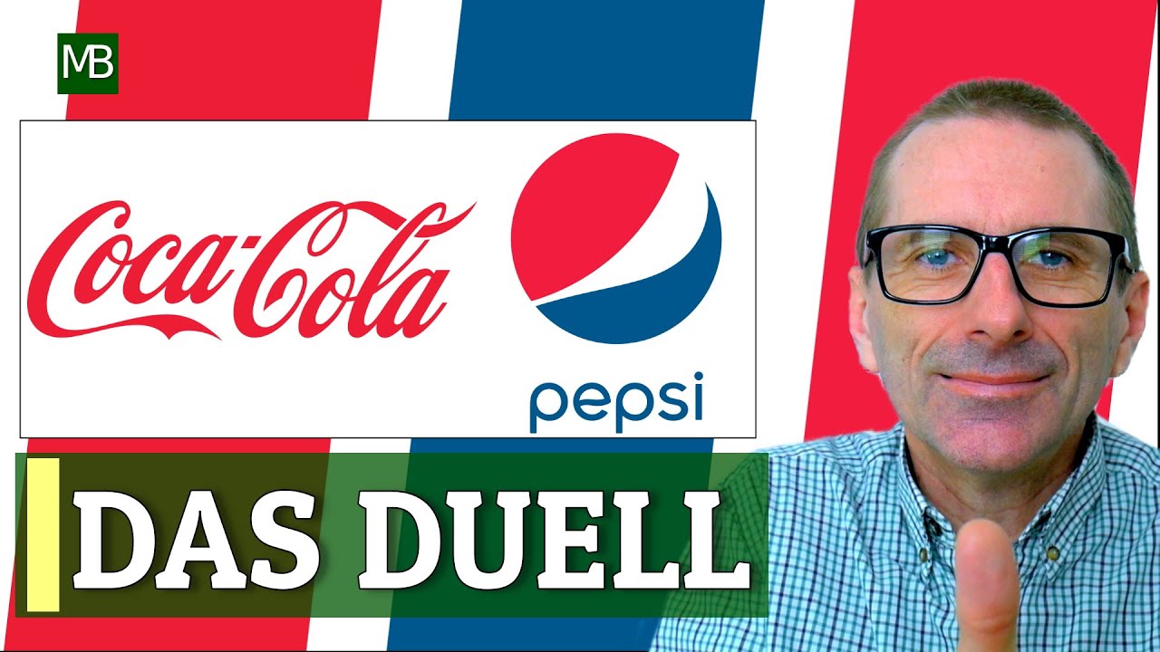 Das Duell COCA-COLA Aktie gegen PEPSICO Aktie.