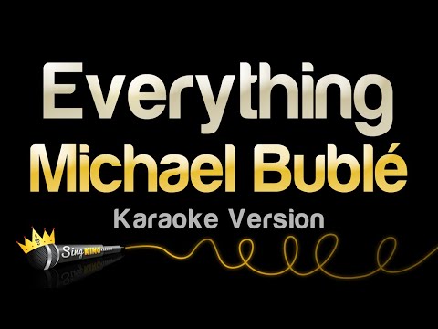 Michael Bublé - Everything (Karaoke Version)