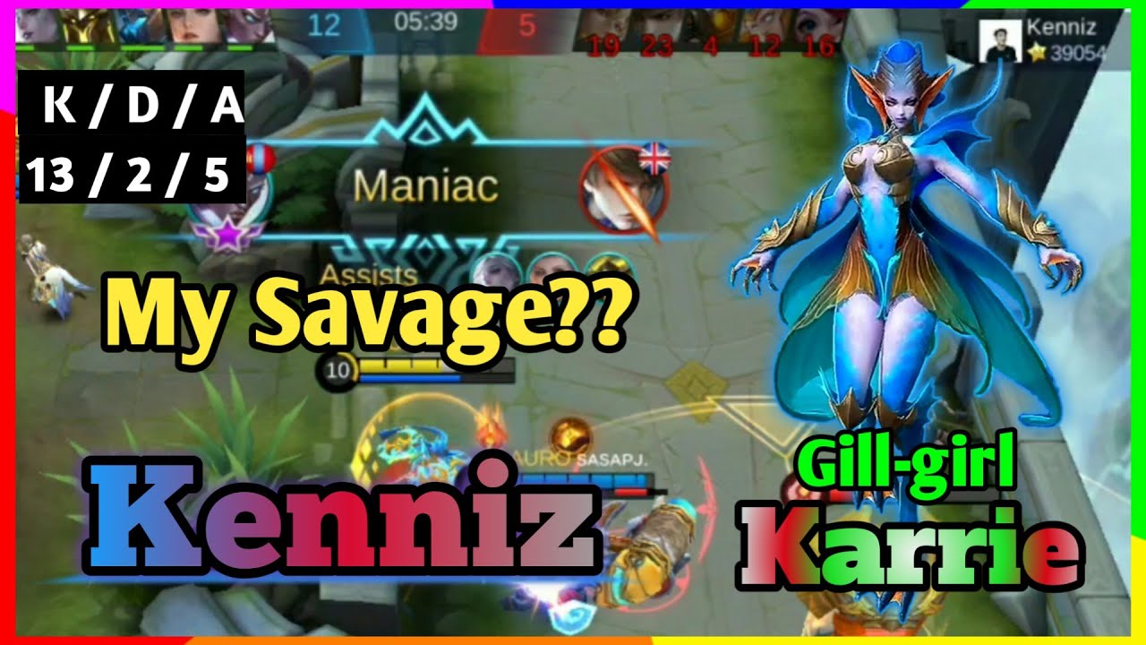 MANIAC,MY SAVAGE??,KENNIZ [MONGOLIAN PRO PLAYER] PLAYING KARRIE