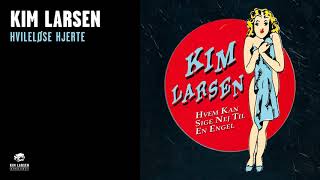 Vignette de la vidéo "Kim Larsen - Hvileløse Hjerte (Officiel Audio Video)"