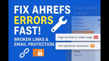 Fix Ahrefs Broken Links & Email Protection Error  Easy SEO Guide