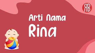 Arti Nama Rina dengan Karakter & Rangkaian Nama