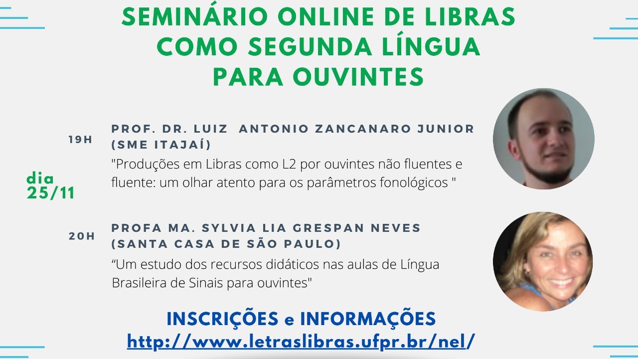 Seminário online de Libras como segunda língua para ouvintes (Dia 25/11/2020)