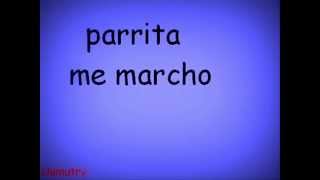 PARRITA - ME MARCHO chords