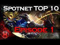 Dota 2  spotnet top 10  ep 1