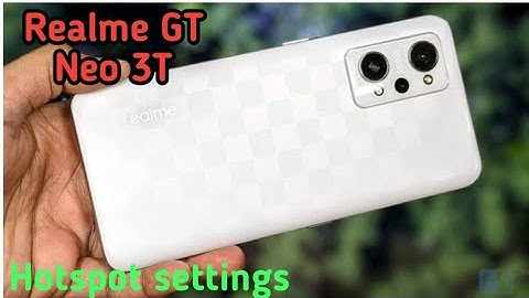 Hotspot Setting In Realme GT NEo 3T, How To Set Hotspot Password In Realme GT NEo 3T,