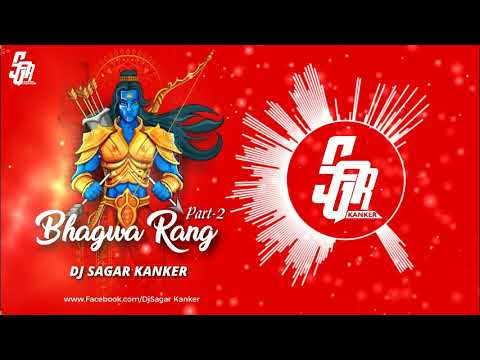 Bhagwa Rang Part -2 (2019)_Dj Sagar Kanker. Download Link Description Is Here