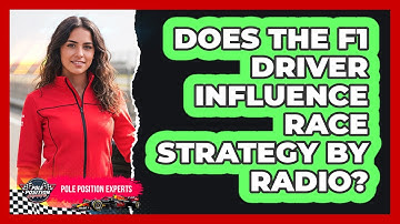 Does The F1 Driver Influence Race Strategy By Radio?