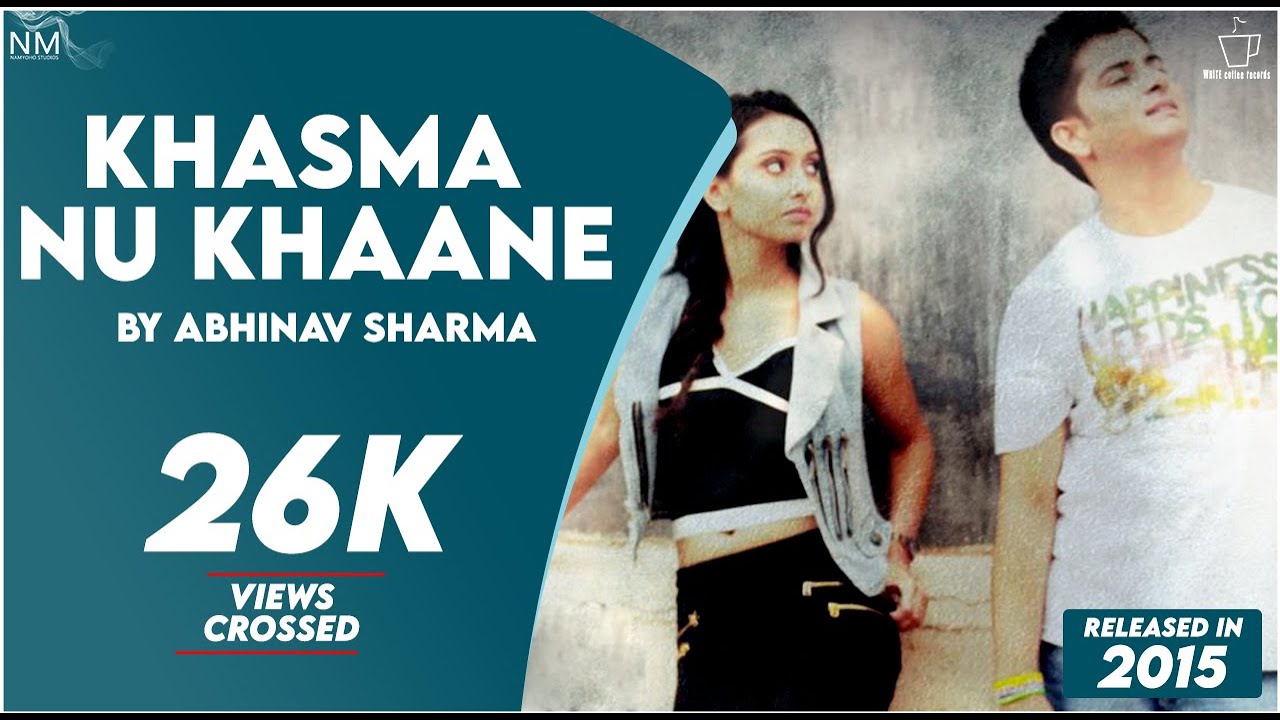 Khasma nu Khaane Feat- Abhinav Sharma Official Video ll Namyoho Studios ll Khasma nu Khaane Feat- Abhinav Sharma Official Video ll Namyoho Studios ll