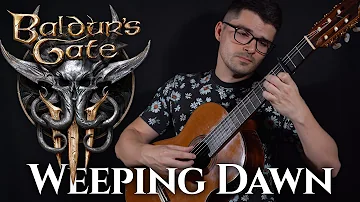 Weeping Dawn (Baldur's Gate 3) | Classical Guitar Cover