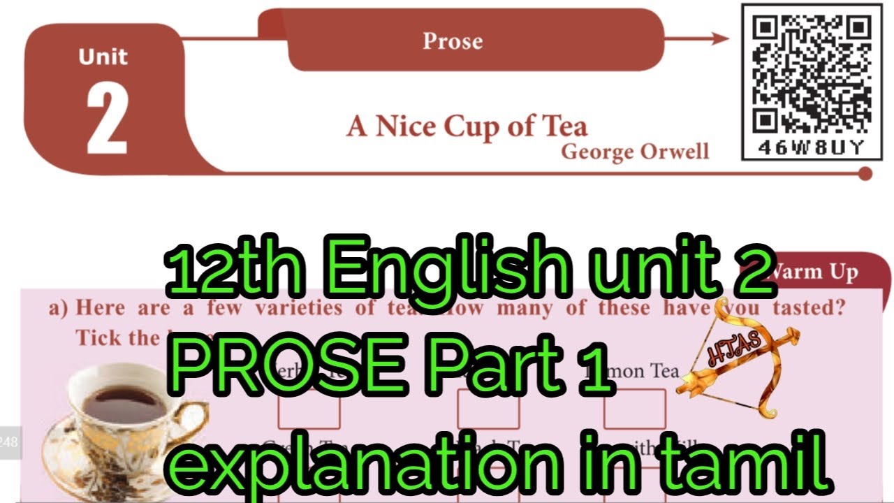 12th English Unit 2 Prose Part 1 A Nice Cup Of Tea George Orwell Line By Line Explanation In Tamil Youtube