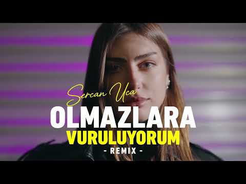 Olmazlara Vuruluyorum (Sercan Uca Remix) Kaldım Bir Başıma