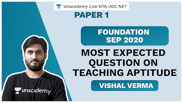 Most Expected Question On Teaching Aptitude | NTA UGC NET SEP 2020 | Vishal Verma |Unacademy UGC NET