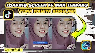 PASANG LOADING SCREEN FF MAX TEMA WANITA BERHIJAB
