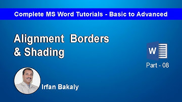 Part 8   Alignment  Borders n Shading Urdu Tutorials by Irfan Bakaly
