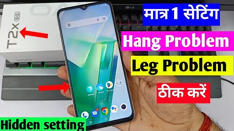 Vivo T2X 5G Hang Problem Solution | Vivo T2X Leg Problem Fix/Vivo T2X Hand Problem Theek Kaise Kare