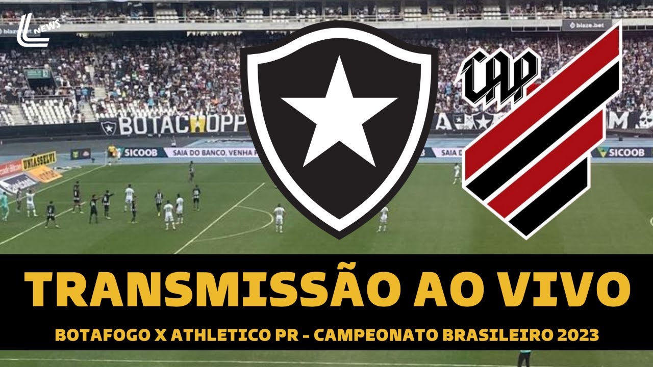 Botafogo x Athletico-PR: onde assistir ao jogo do Brasileirão