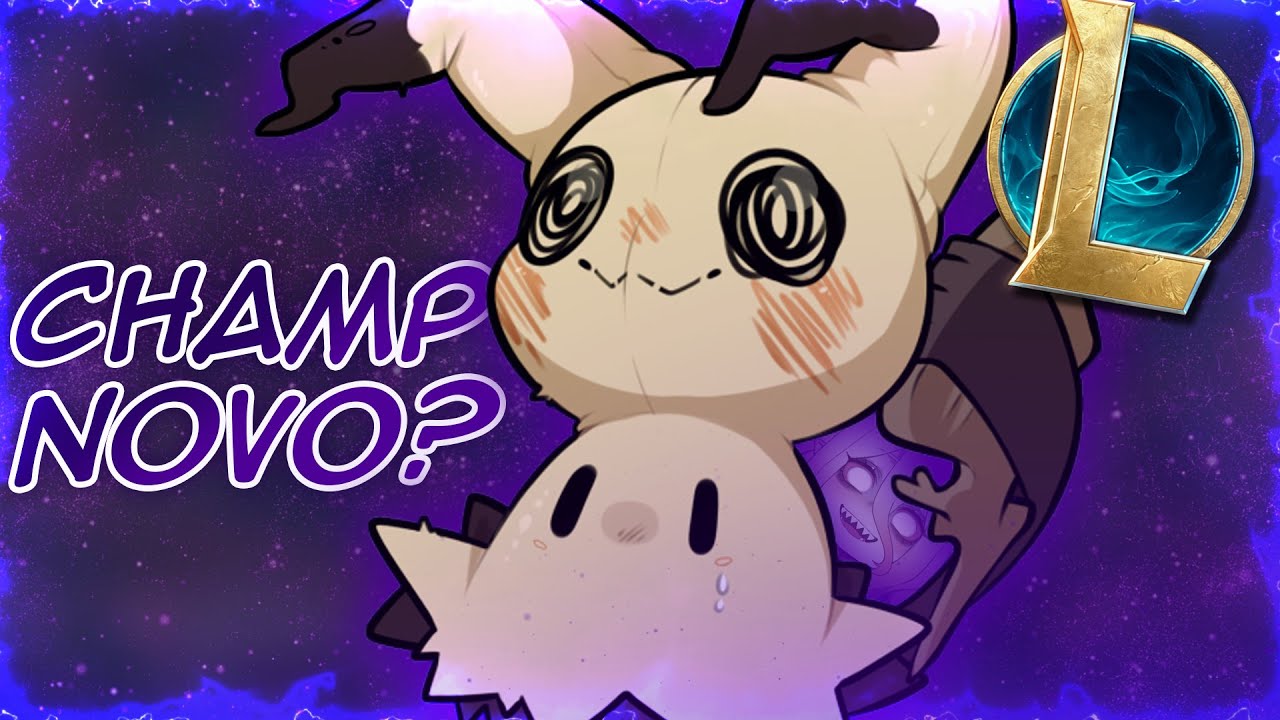 MIMIKYU É O NOVO CHAMP DO LOL?!