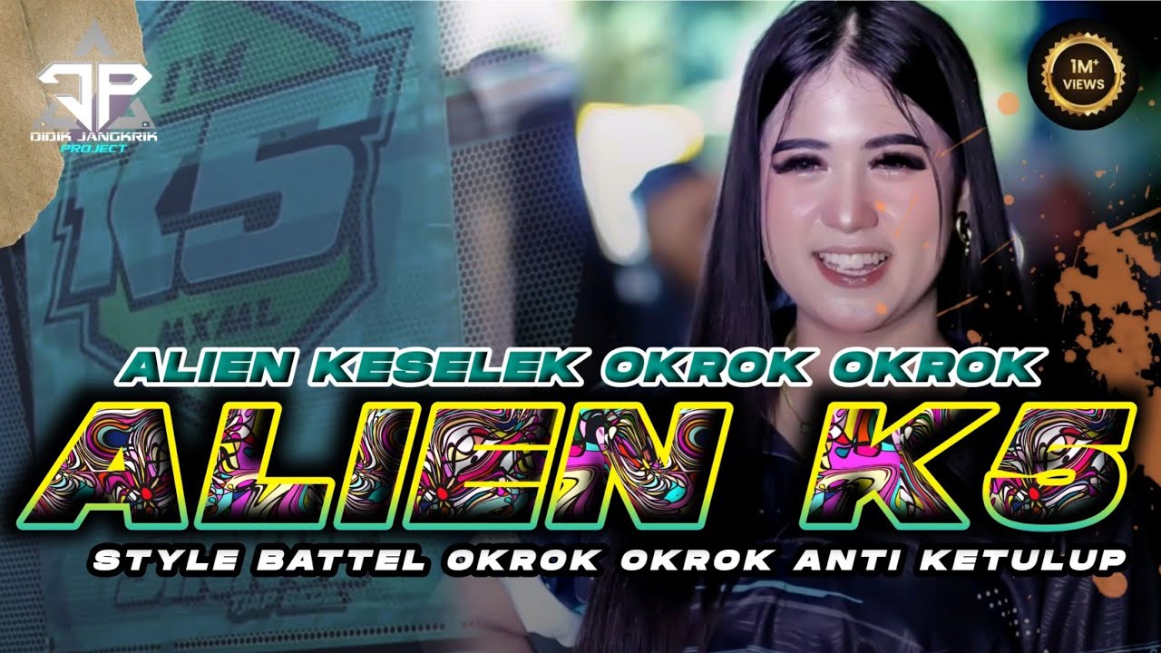 DJ TRAP ALIEN KESELEK K5 MAXIMAL RISKI IRVAN NANDA YANG KALIAN CARI