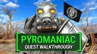 Famous Pyromaniac – What You Missed | Fallout 4: Quest Walkthrough Wealth
