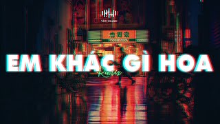 Em khác gì hoa HG Club - Lil ZPoet - Nhạc Trẻ Remix EDM Hot TikTok Gây Nghiện Hay Nhất 2022