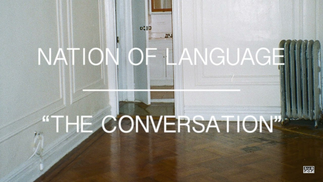 Watch Nation of Language - The Conversation (Official Audio) on YouTube Watch Nation of Language - The Conversation (Official Audio) on YouTube