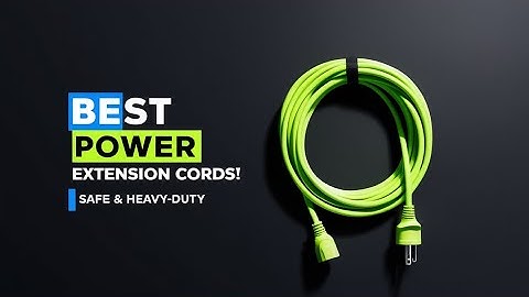 Top 5 Best Power Extension Cords in 2026 | Safe & Reliable