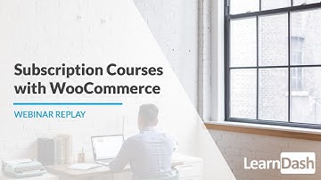 Selling Course Subscriptions with WooCommerce