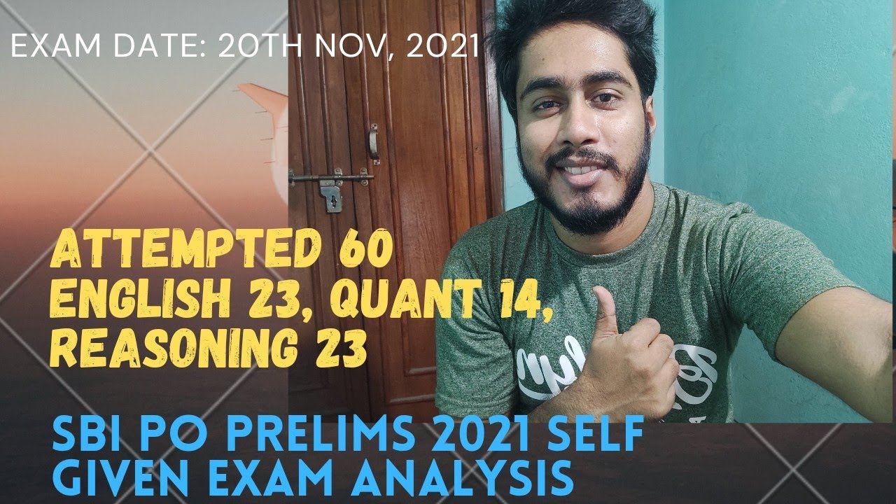 SBI PO 2021 PRELIMS SELF GIVEN EXAM ANALYSIS | 
