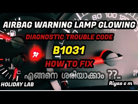 AIRBAG WARNING LAMP GLOWING /DTC B1031 HOW TO FIX (MALAYALAM)